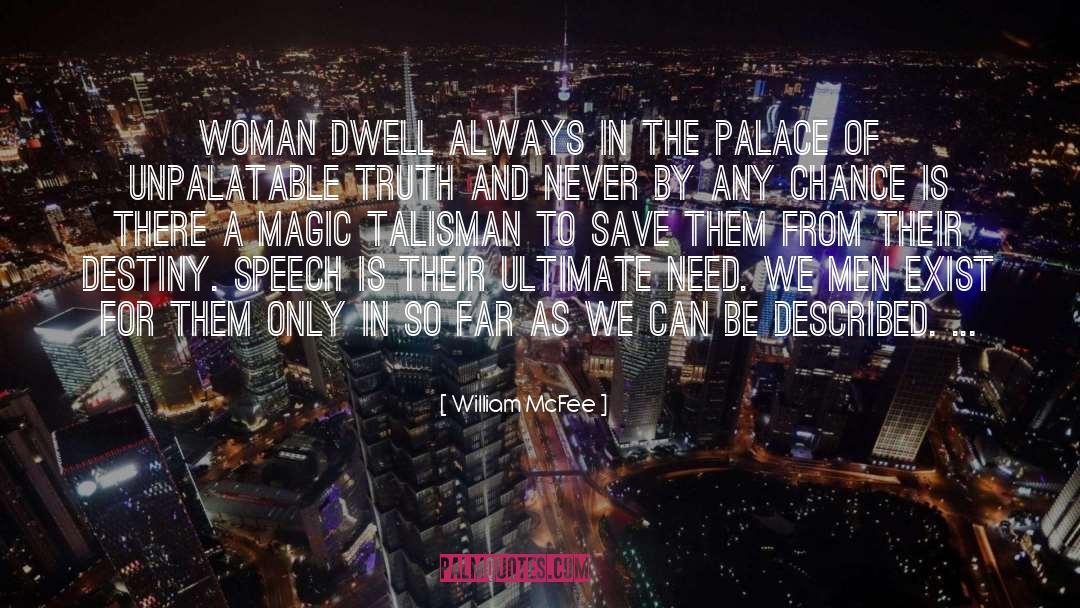 Dwell quotes by William McFee