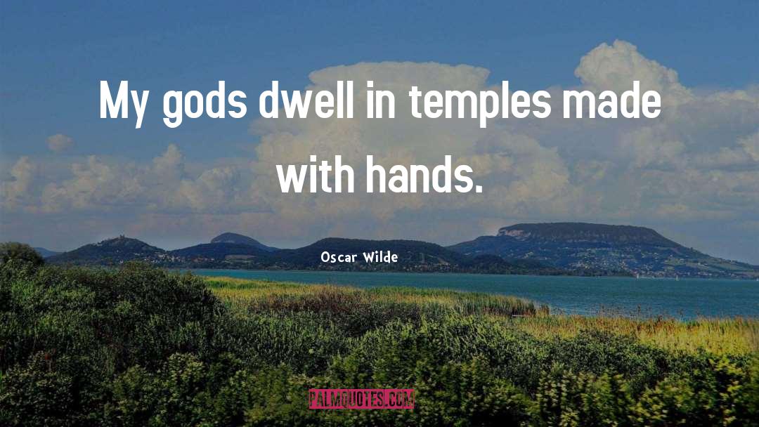 Dwell quotes by Oscar Wilde
