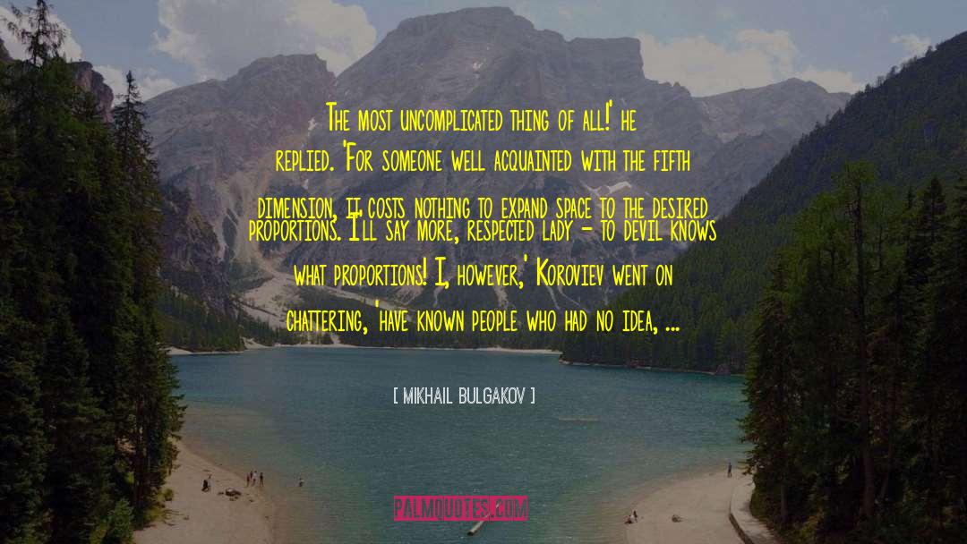 Dweller quotes by Mikhail Bulgakov