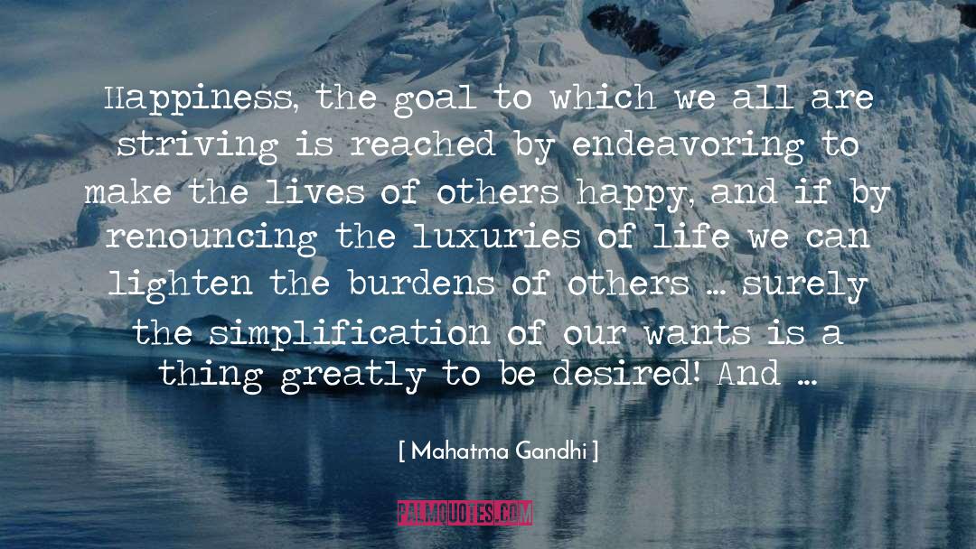 Dwellers quotes by Mahatma Gandhi