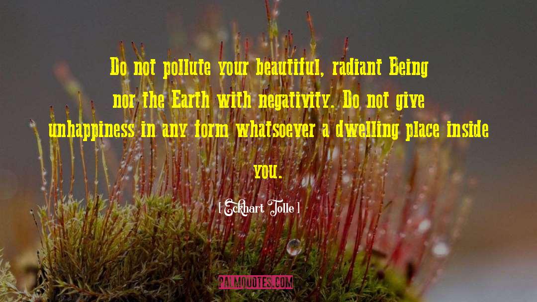 Dwelling Place quotes by Eckhart Tolle