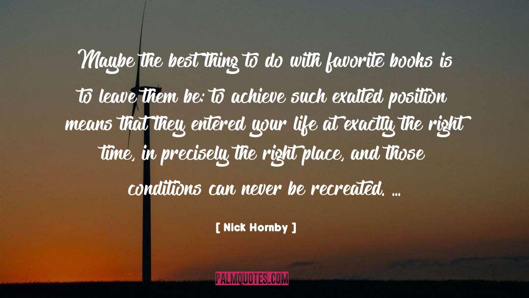 Dwelling Place quotes by Nick Hornby
