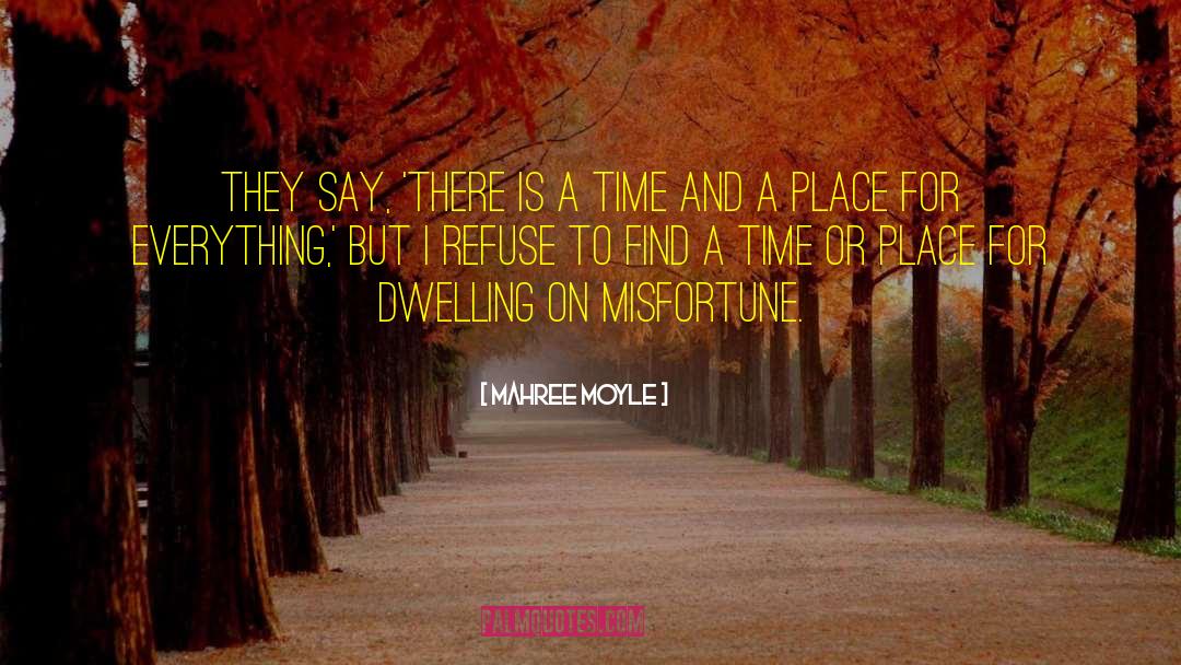 Dwelling quotes by Mahree Moyle