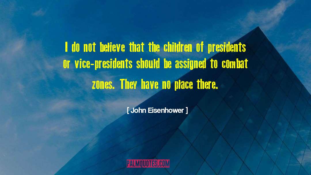Dwight Eisenhower quotes by John Eisenhower