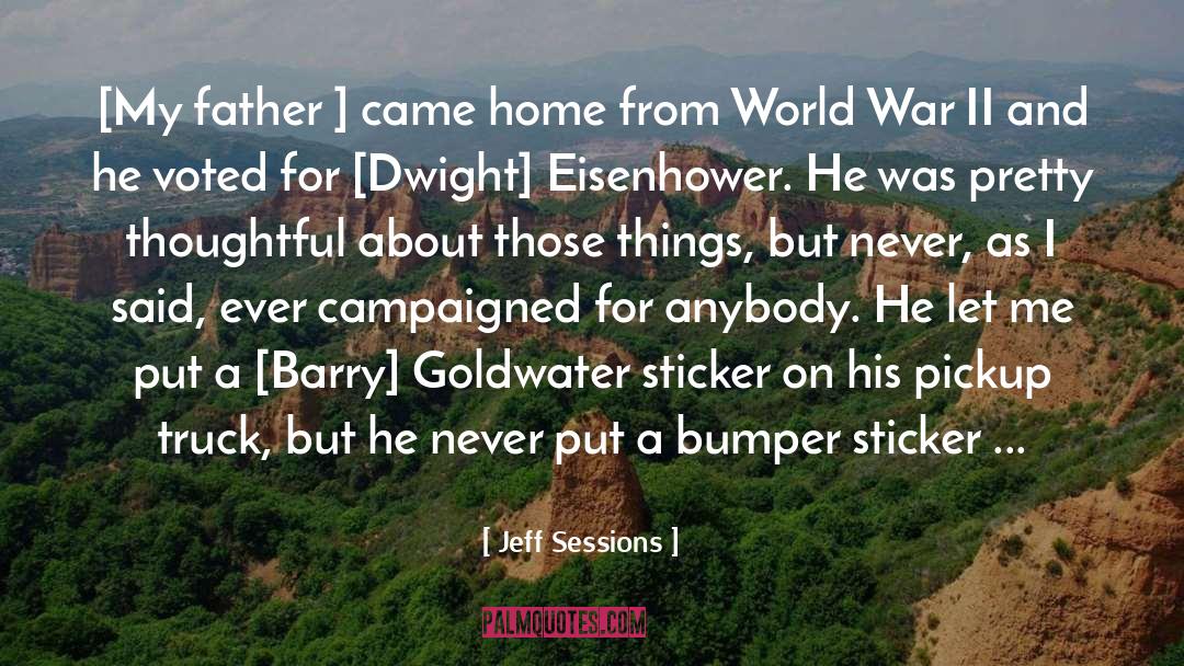 Dwight Eisenhower quotes by Jeff Sessions