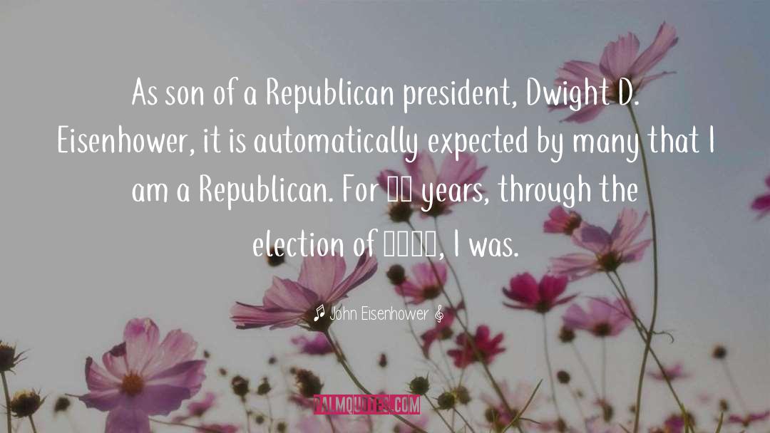 Dwight Enys quotes by John Eisenhower