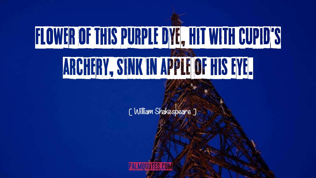 Dye quotes by William Shakespeare