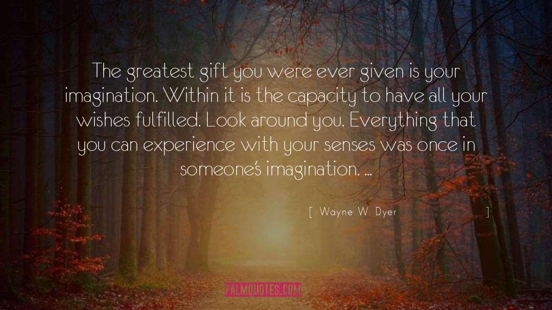 Dyer quotes by Wayne W. Dyer