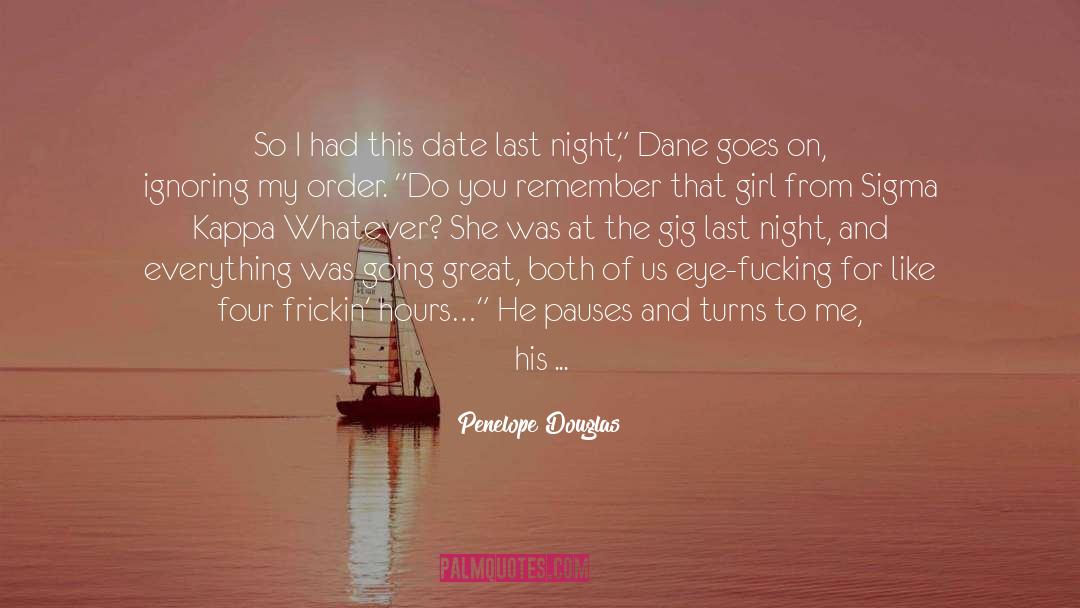 Dying At Home quotes by Penelope Douglas