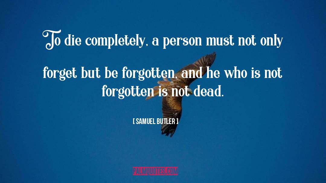 Dying Breath quotes by Samuel Butler