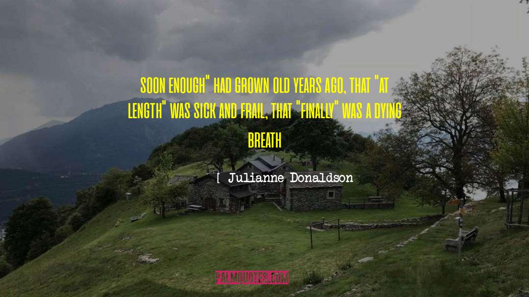 Dying Breath quotes by Julianne Donaldson