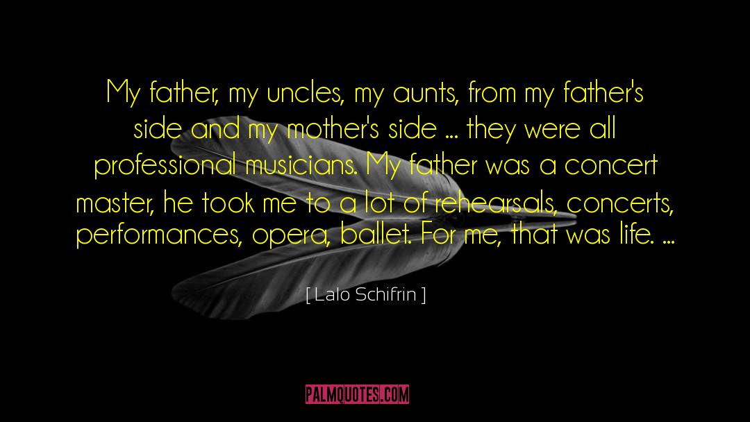 Dying Fathers quotes by Lalo Schifrin