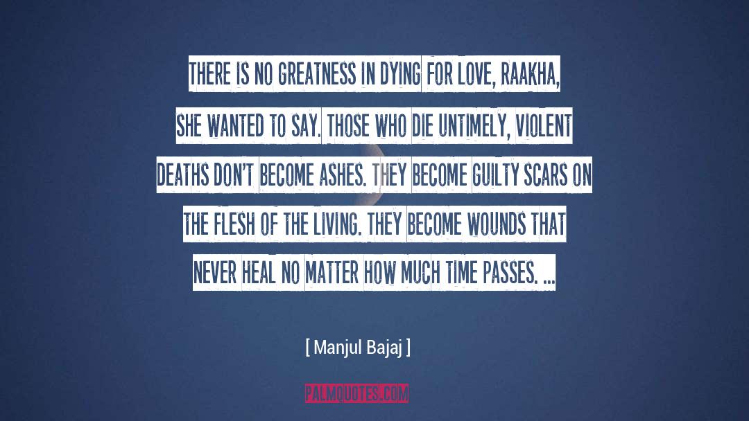 Dying For Love quotes by Manjul Bajaj