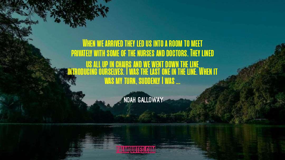 Dying Last Words quotes by Noah Galloway