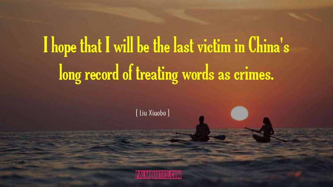 Dying Last Words quotes by Liu Xiaobo