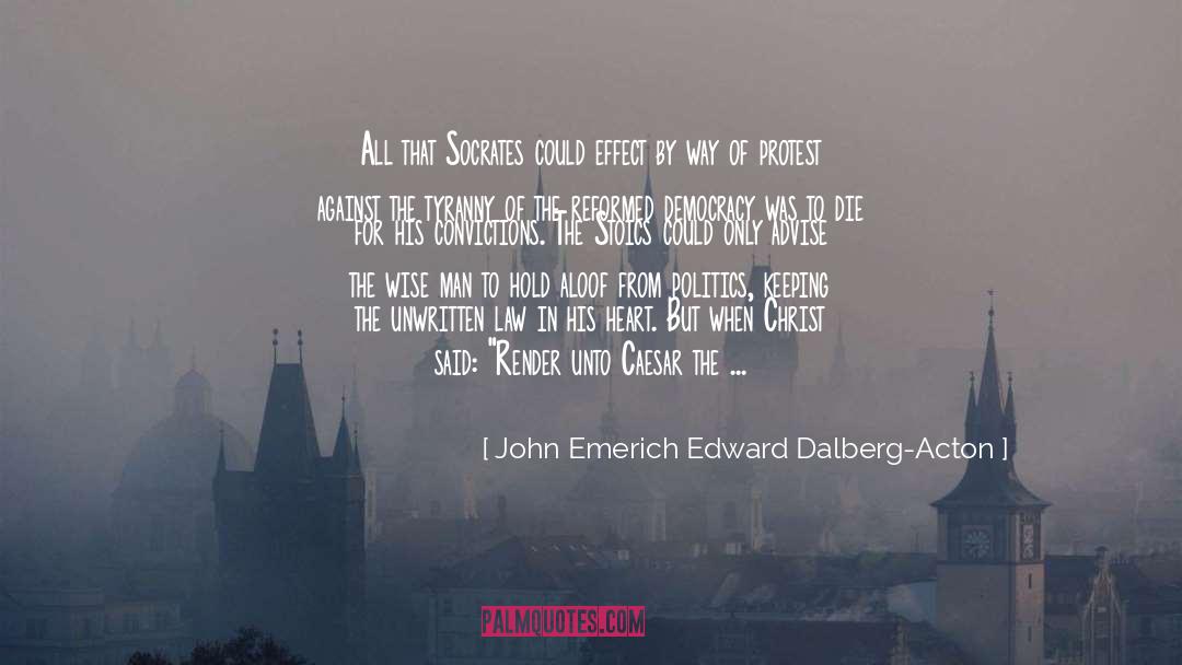 Dying Last Words quotes by John Emerich Edward Dalberg-Acton
