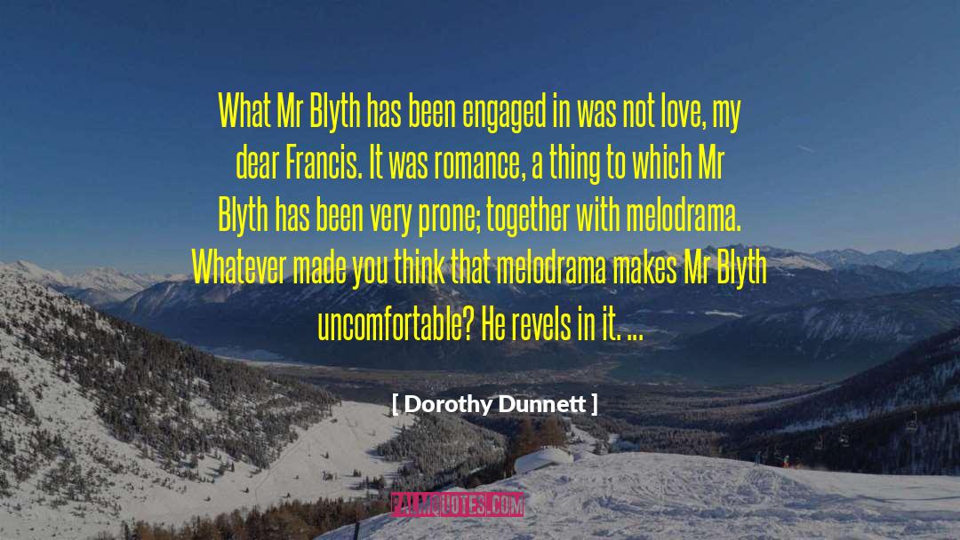 Dying Love quotes by Dorothy Dunnett