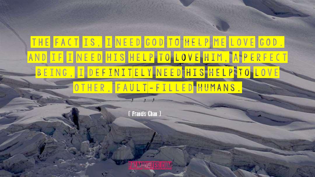 Dying Love quotes by Francis Chan