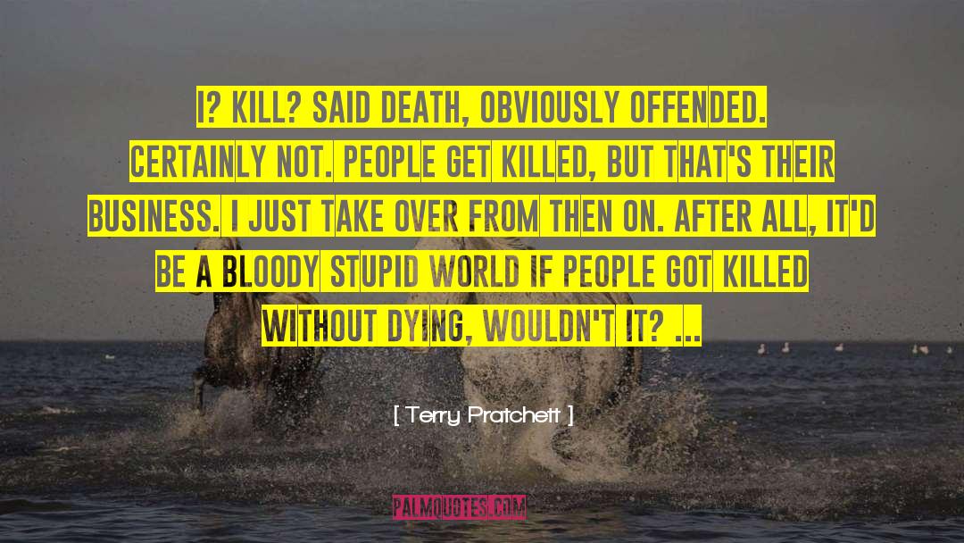 Dying Mother quotes by Terry Pratchett