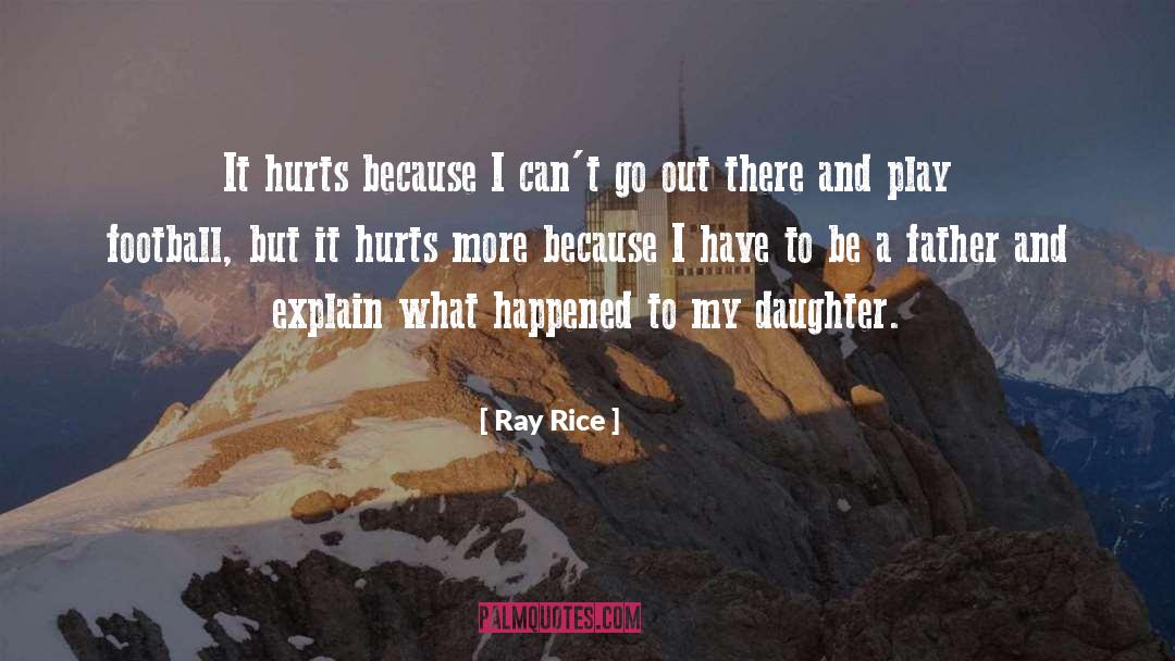 Dying Mother quotes by Ray Rice