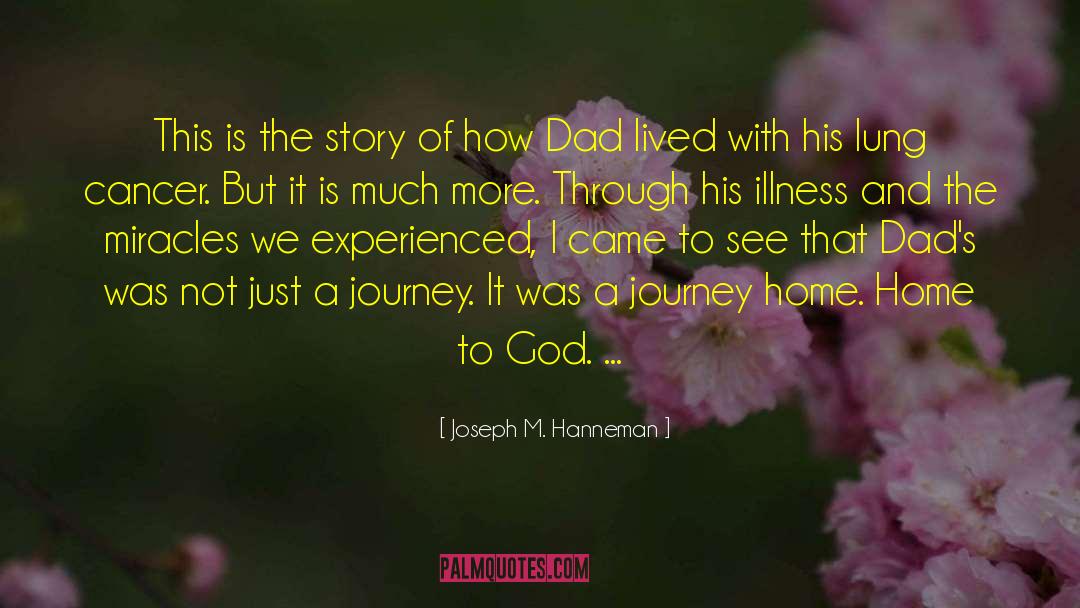 Dying Of Cancer quotes by Joseph M. Hanneman