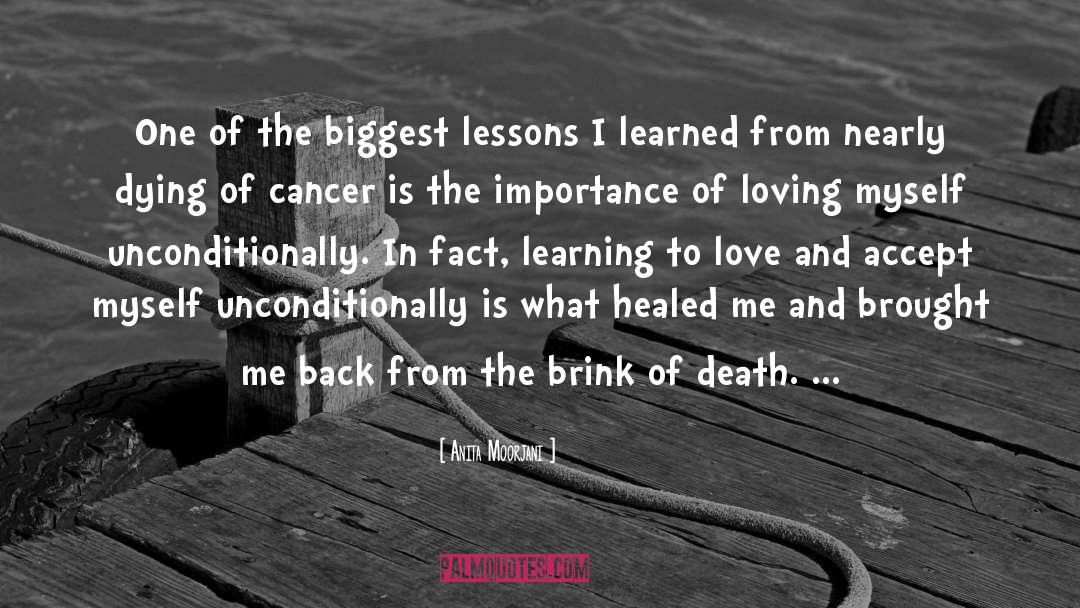 Dying Of Cancer quotes by Anita Moorjani
