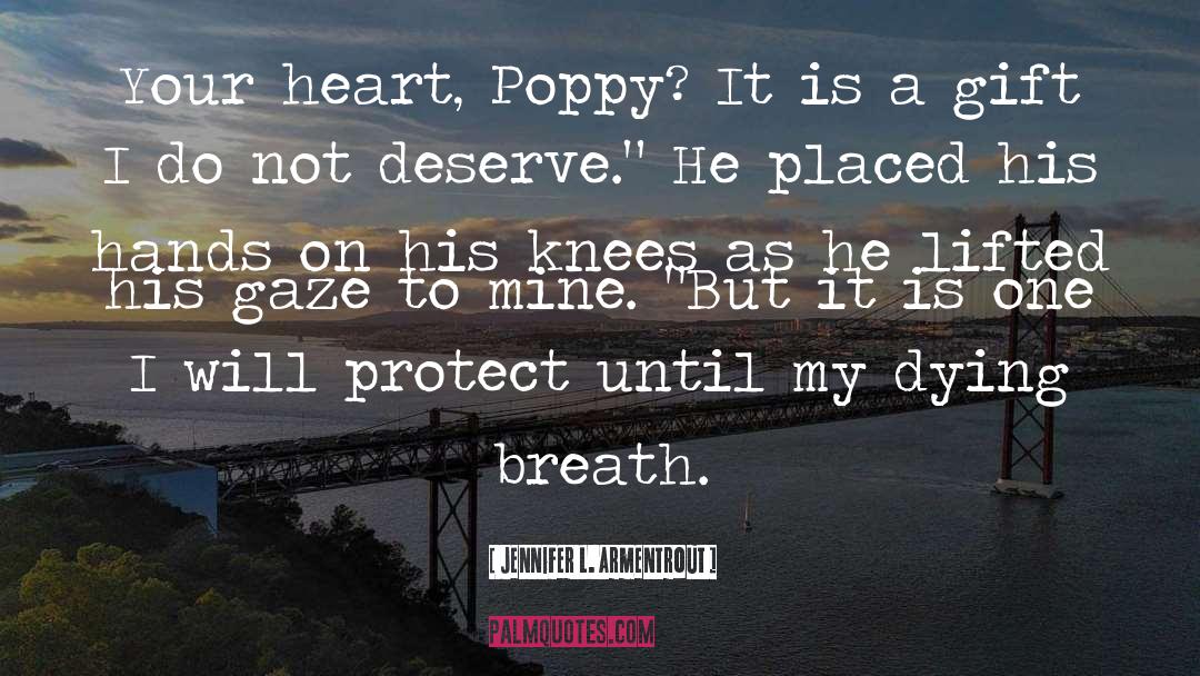 Dying quotes by Jennifer L. Armentrout