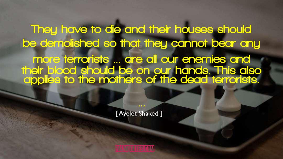 Dying Slowly quotes by Ayelet Shaked