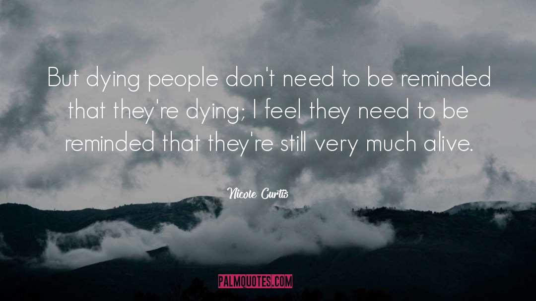 Dying To Please quotes by Nicole Curtis