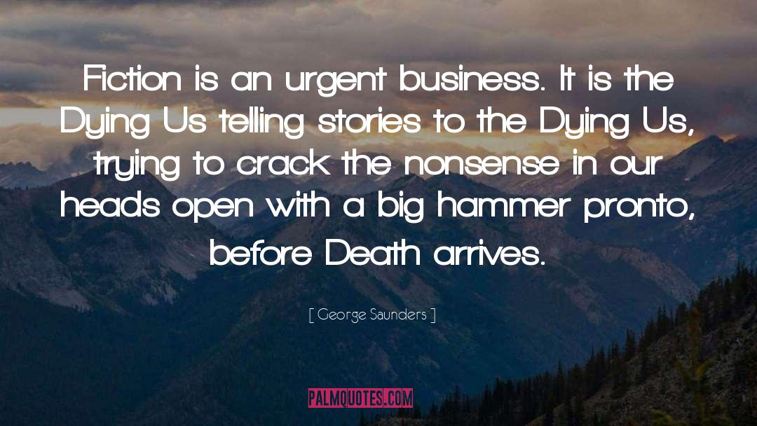 Dying With Dignity quotes by George Saunders