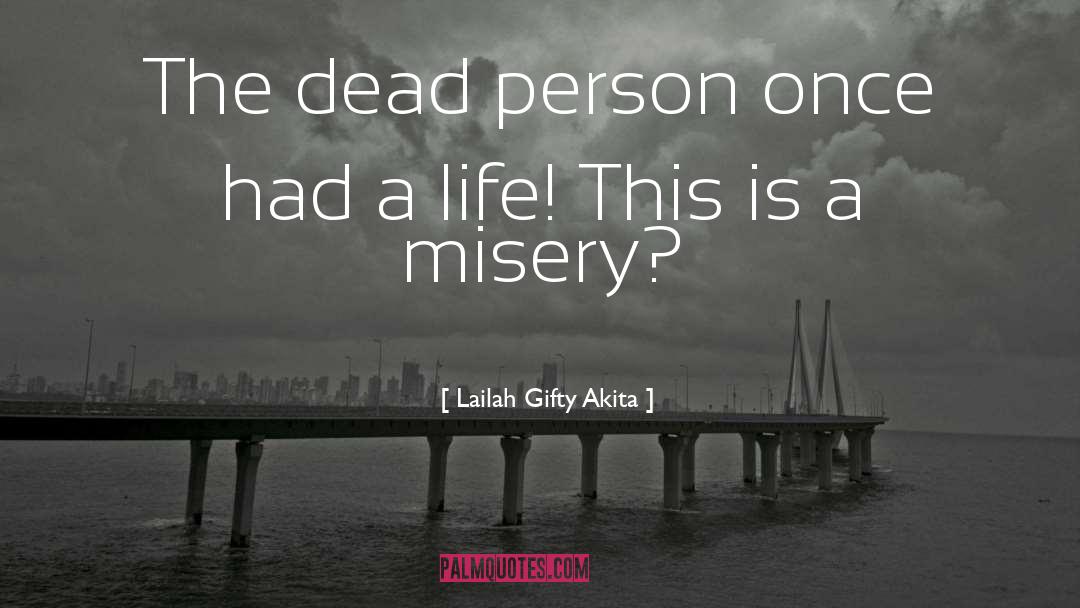 Dying Words quotes by Lailah Gifty Akita
