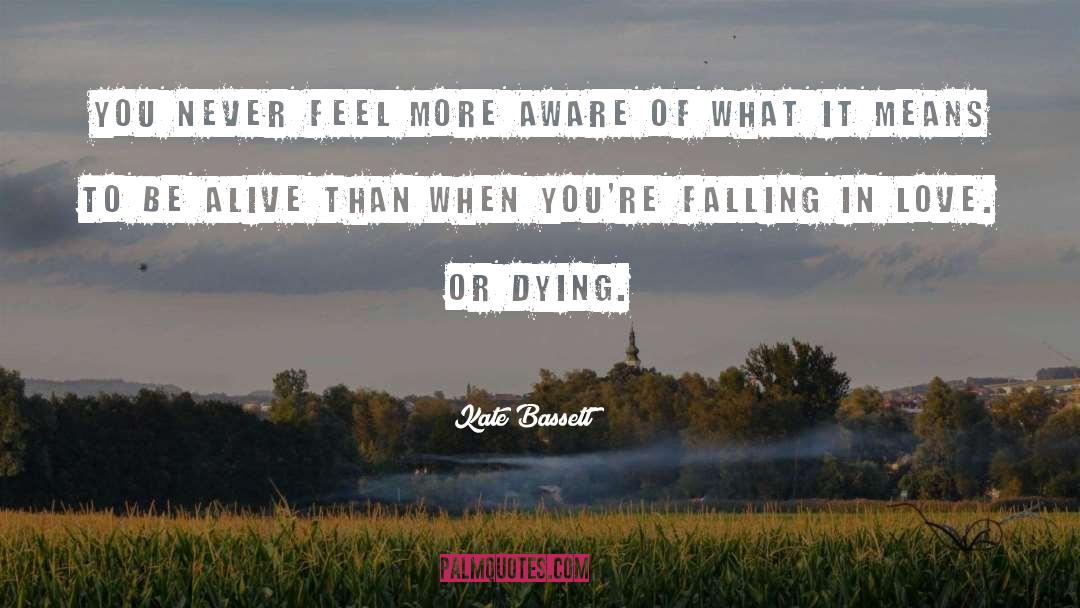 Dying Words quotes by Kate Bassett