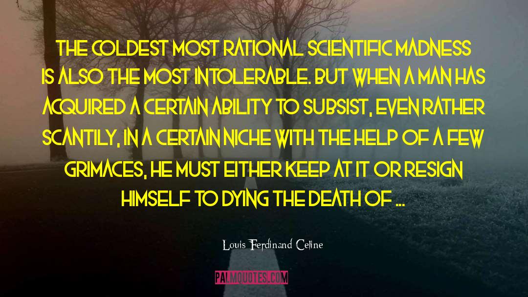 Dying Young quotes by Louis Ferdinand Celine