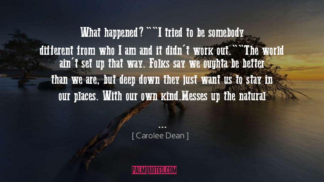 Dylan Dawson quotes by Carolee Dean