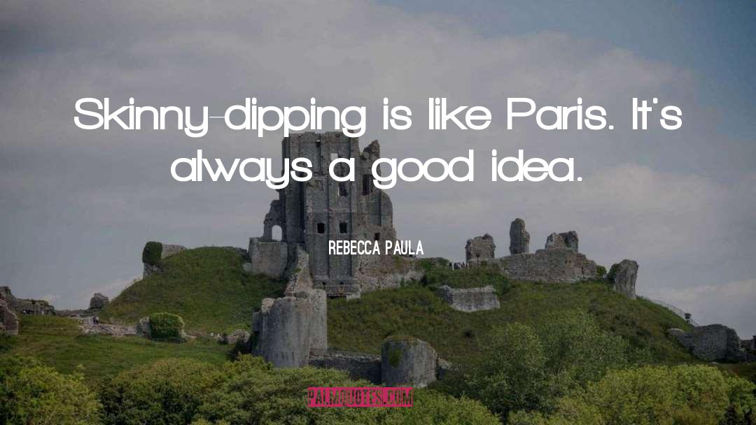 Dylan Paris quotes by Rebecca Paula