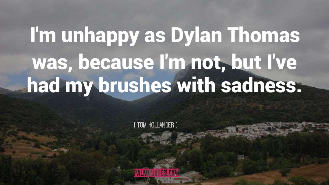 Dylan Thomas quotes by Tom Hollander