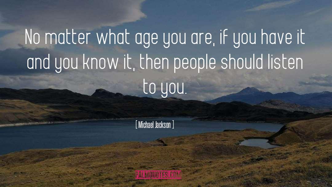 Dynamic Age quotes by Michael Jackson