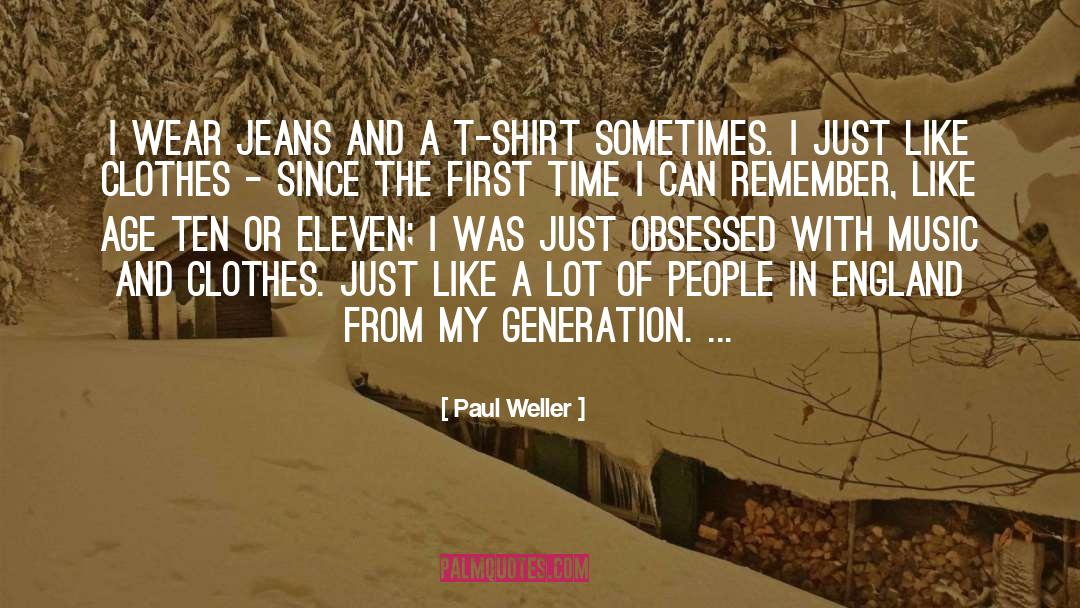 Dynamic Age quotes by Paul Weller