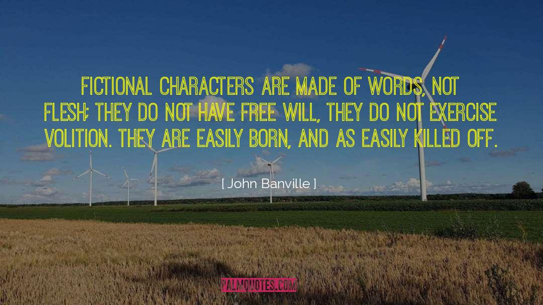 Dynamic Characters quotes by John Banville