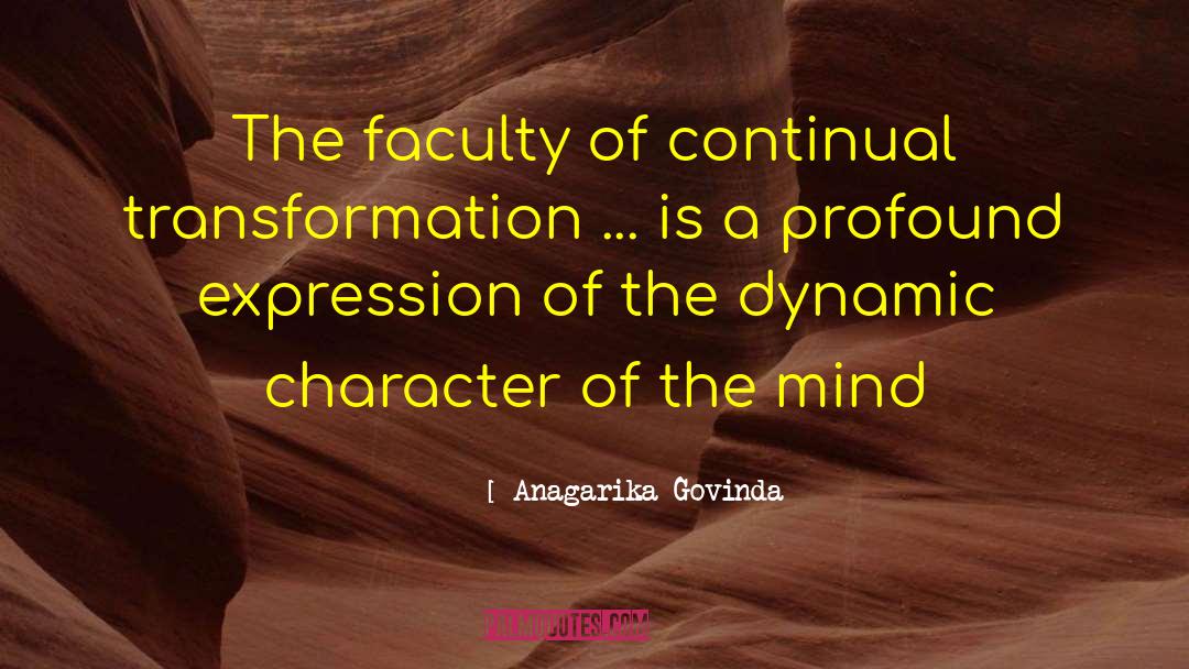 Dynamic Characters quotes by Anagarika Govinda