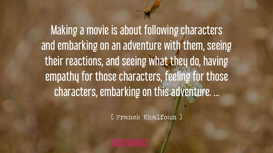 Dynamic Characters quotes by Franck Khalfoun