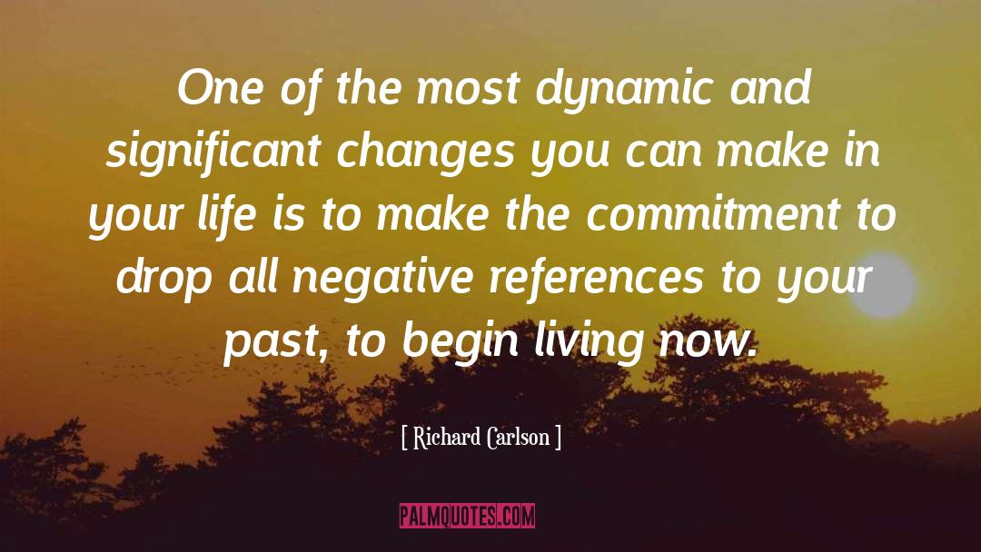 Dynamic quotes by Richard Carlson