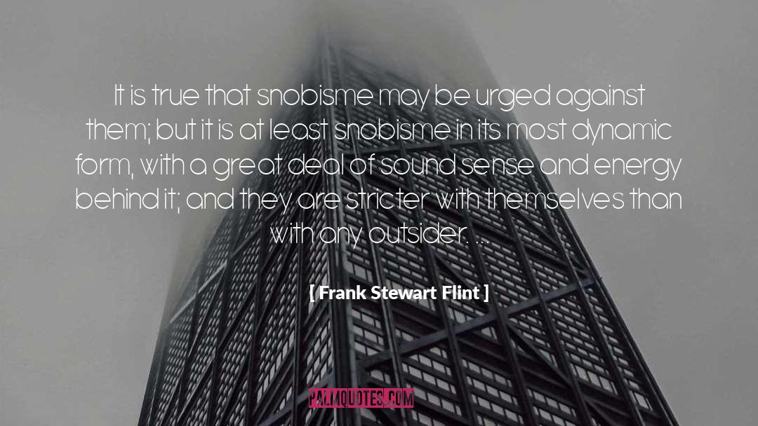 Dynamic quotes by Frank Stewart Flint