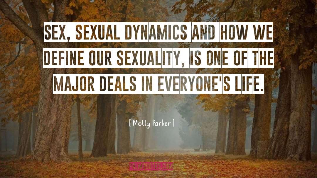 Dynamics quotes by Molly Parker