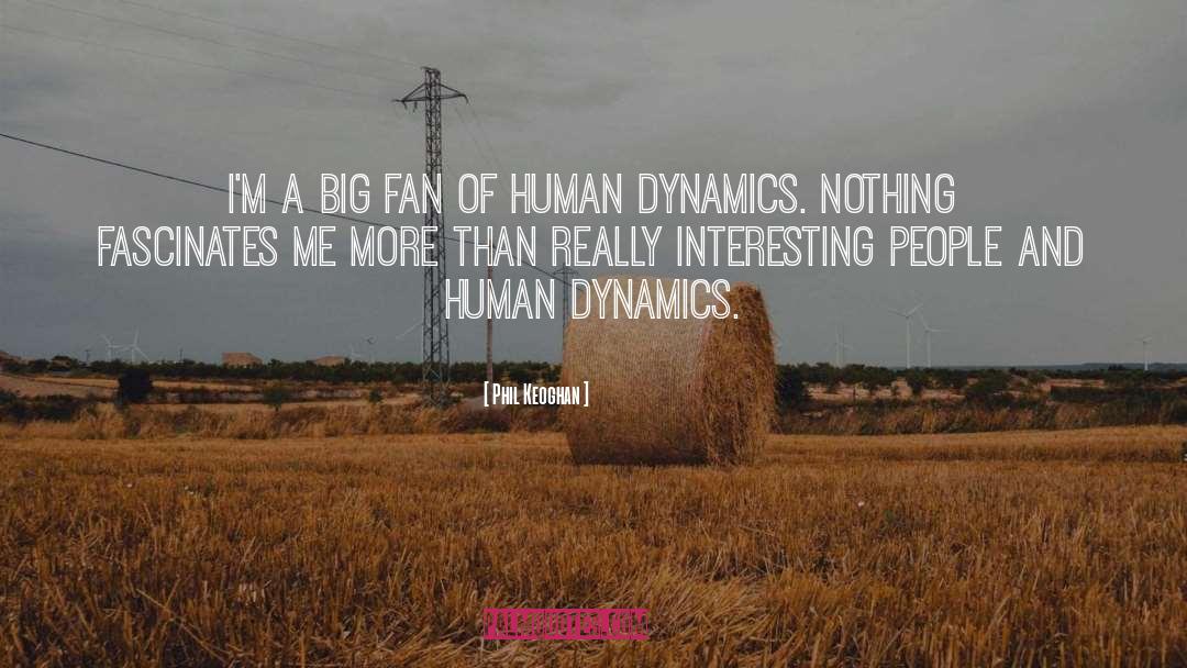 Dynamics quotes by Phil Keoghan