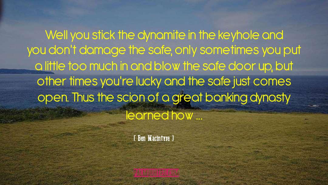 Dynamite quotes by Ben Macintyre