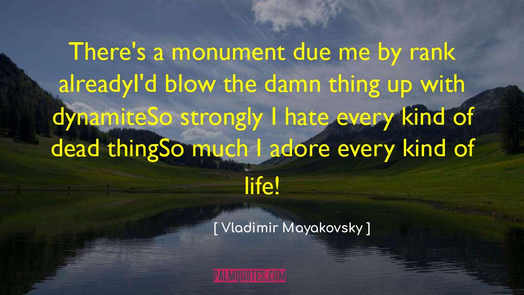 Dynamite quotes by Vladimir Mayakovsky