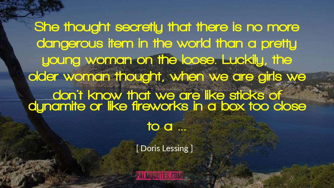 Dynamite quotes by Doris Lessing