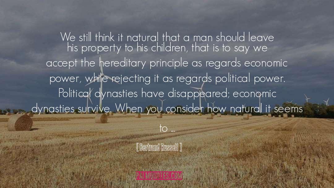 Dynasties quotes by Bertrand Russell