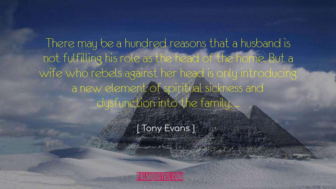 Dysfunction quotes by Tony Evans